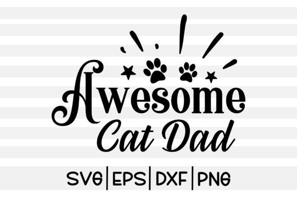 Awesome Cat Dad SVG