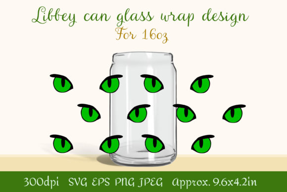 Can Glass Wrap Design 16oz Cat Eyes SVG