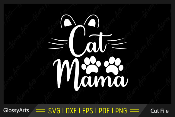 Cat Mama Svg Printable Cut File