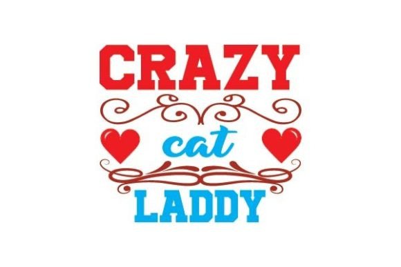 Crazy Cat Laddy Svg Review