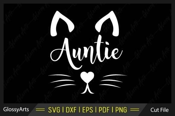 Cute Cat Auntie Svg Printable Cut File