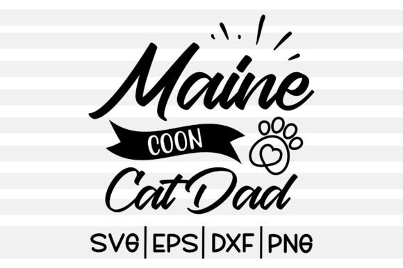 Maine Coon Cat Dad SVG