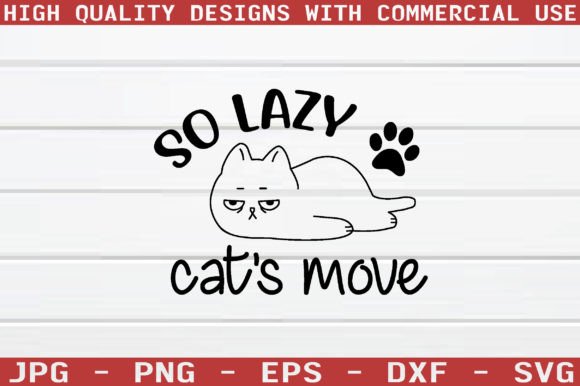 So Lazy Cat s Move Svg