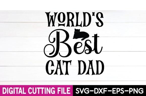 World's Best Cat Dad Svg Design