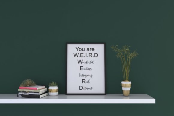 You Are Weird